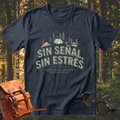 Camiseta Sin señal, Sin estrés