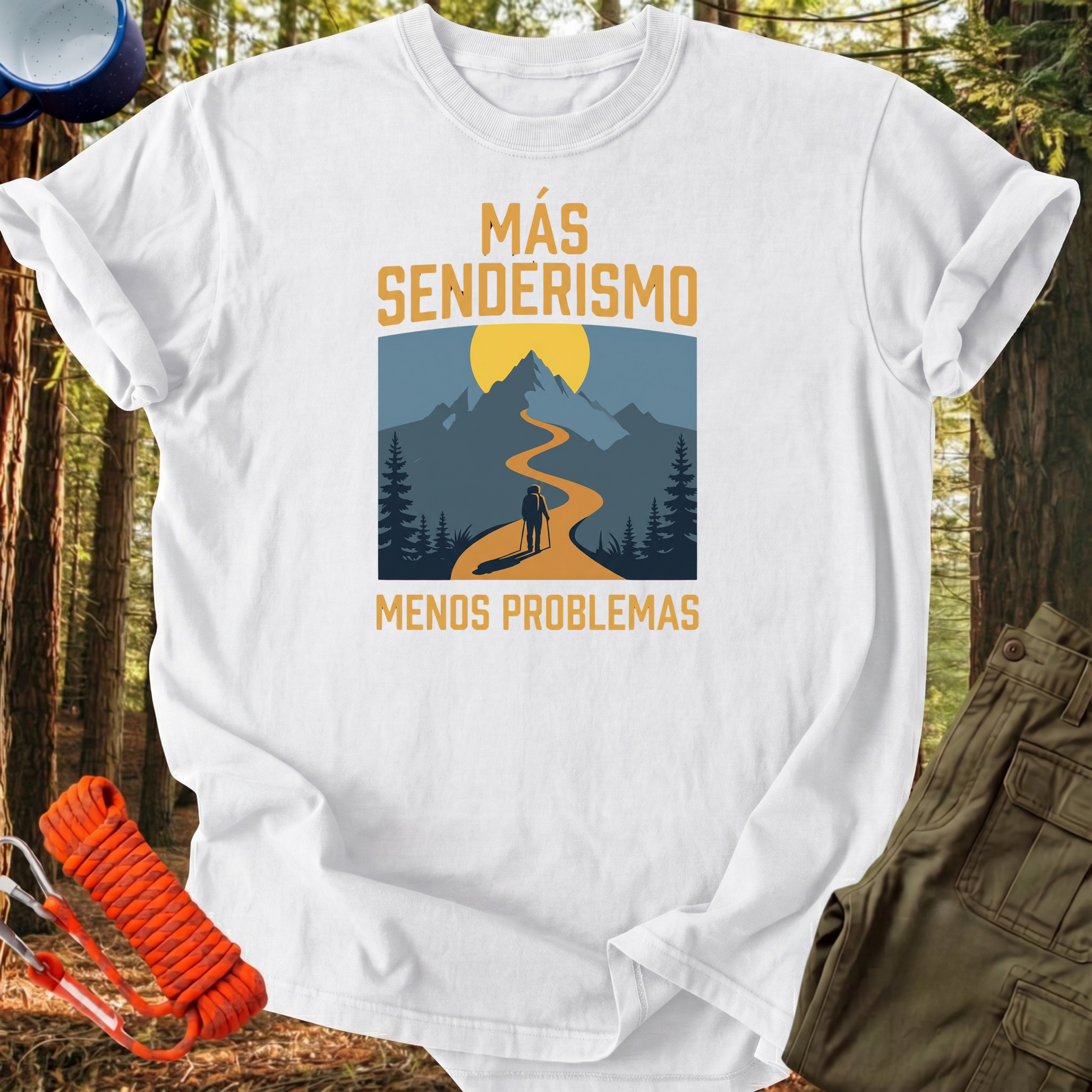 Camiseta Más Senderismo, Menos Problemas