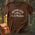 Camiseta Prefiero Estar en la Montaña
