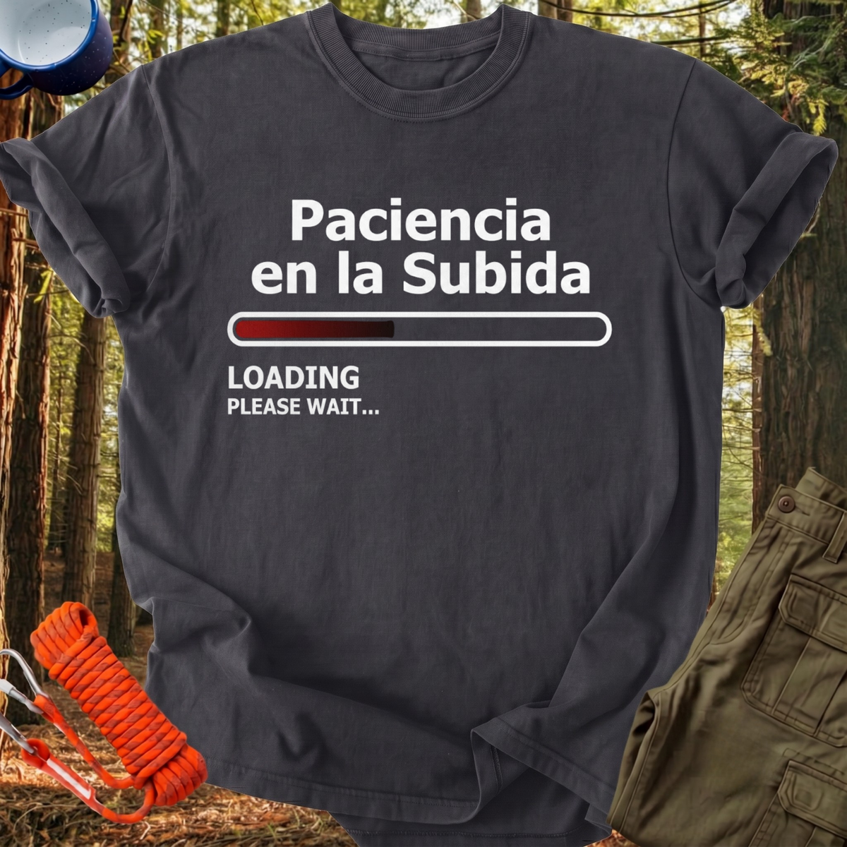 Camiseta Paciencia en la Subida