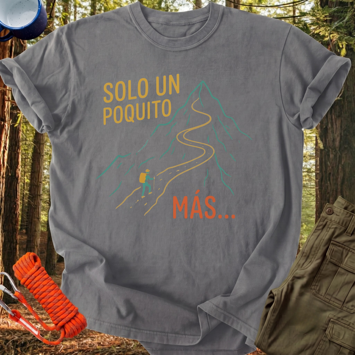 Camiseta Solo un Poquito Más