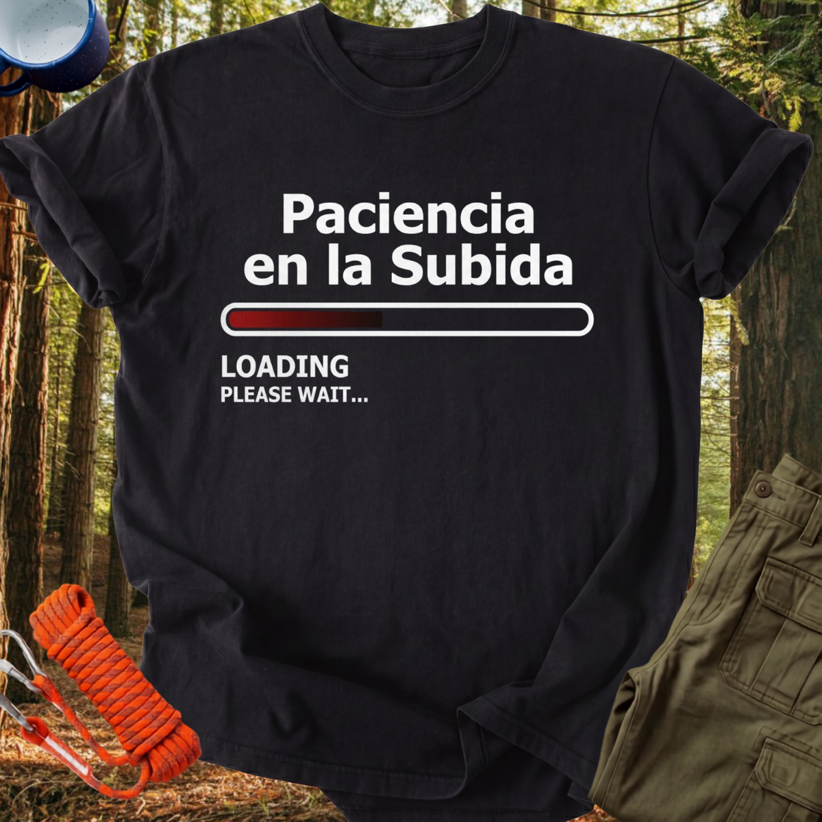 Camiseta Paciencia en la Subida