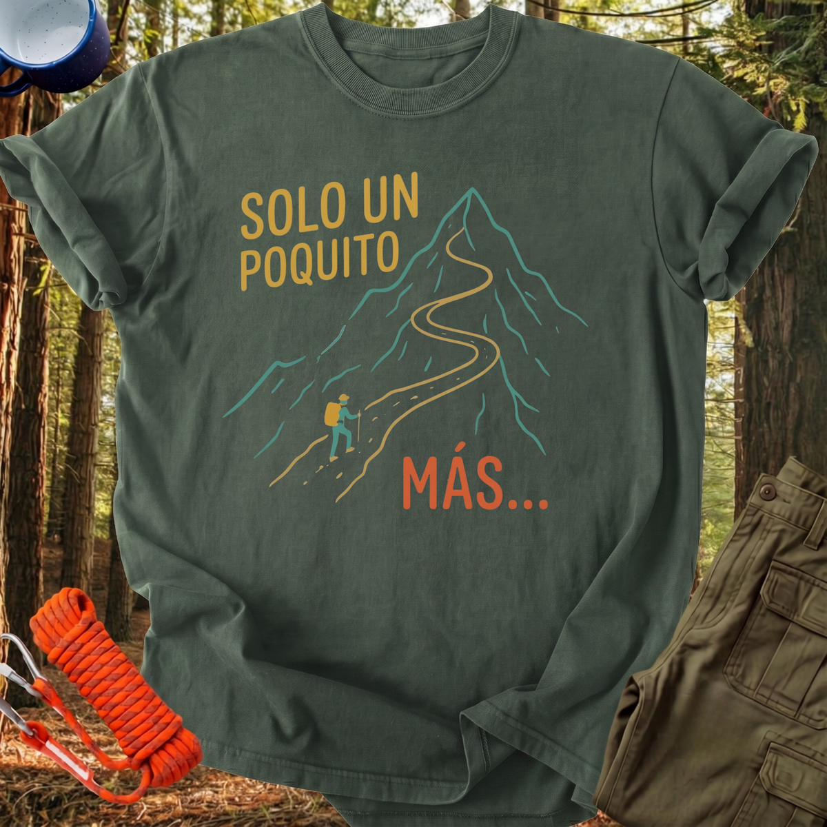 Camiseta Solo un Poquito Más