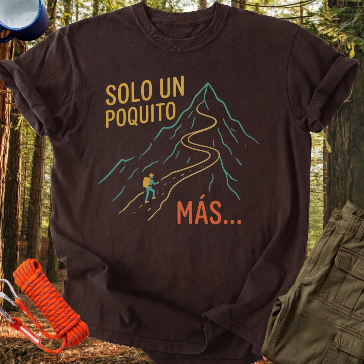 Camiseta Solo un Poquito Más